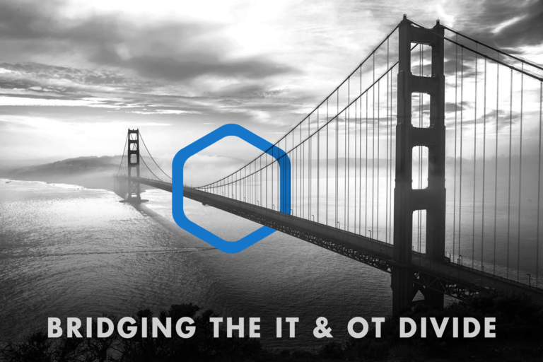 Bridging the IT OT Divide Bridging the IT OT Divide