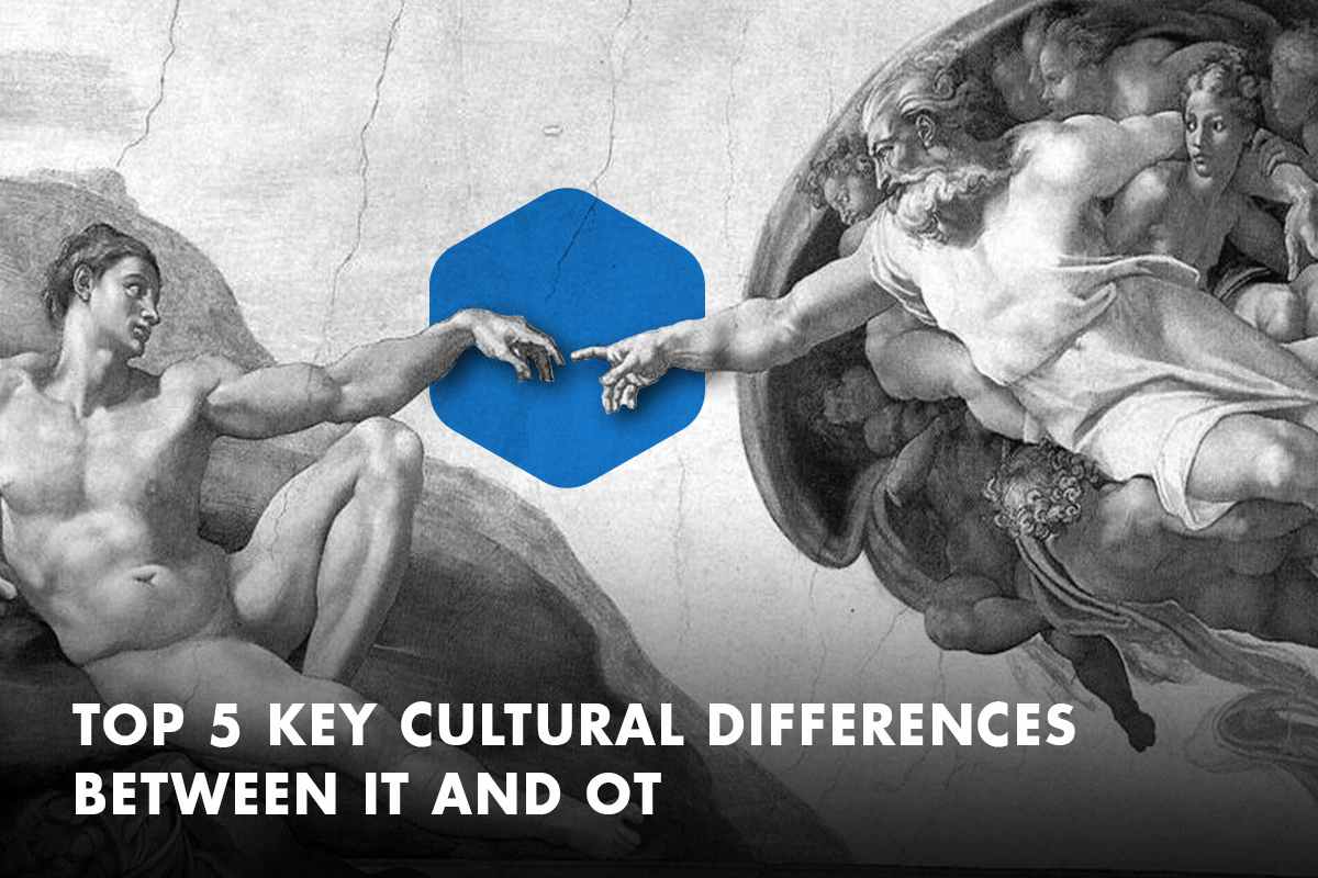 Top 5 Key Cultural Differences Between IT and OT.